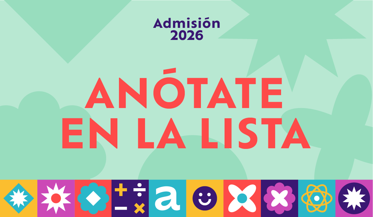 Anótate en la Lista: Admisión 2026